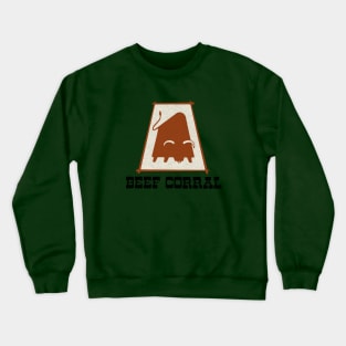 The Beef Corral Restaurant Crewneck Sweatshirt